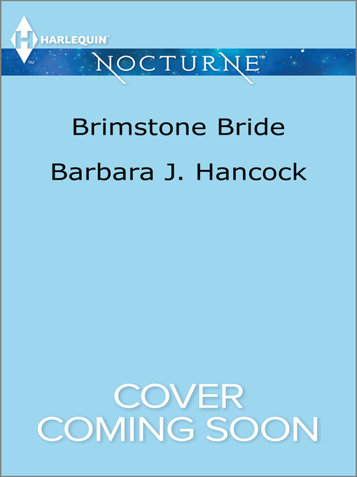 Title details for Brimstone Bride by Barbara J. Hancock - Available